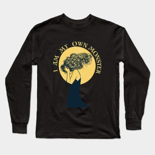 I am my own monster Long Sleeve T-Shirt